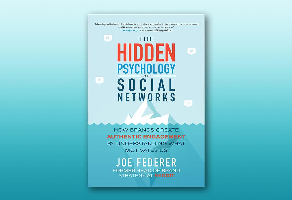 The Hidden Psychology of Social Networks: How Brands Create Authentic Engagement by Understanding What Motivates Us recommended marketing books 2021