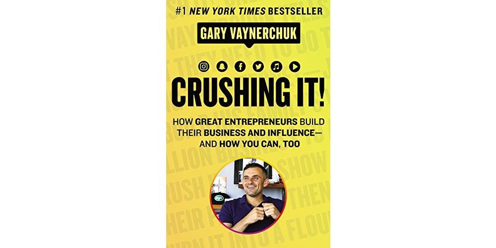 Crushing It!: How Great Entrepreneurs Build Their Business and Influence-and How You Can Too recommended marketing books 2021