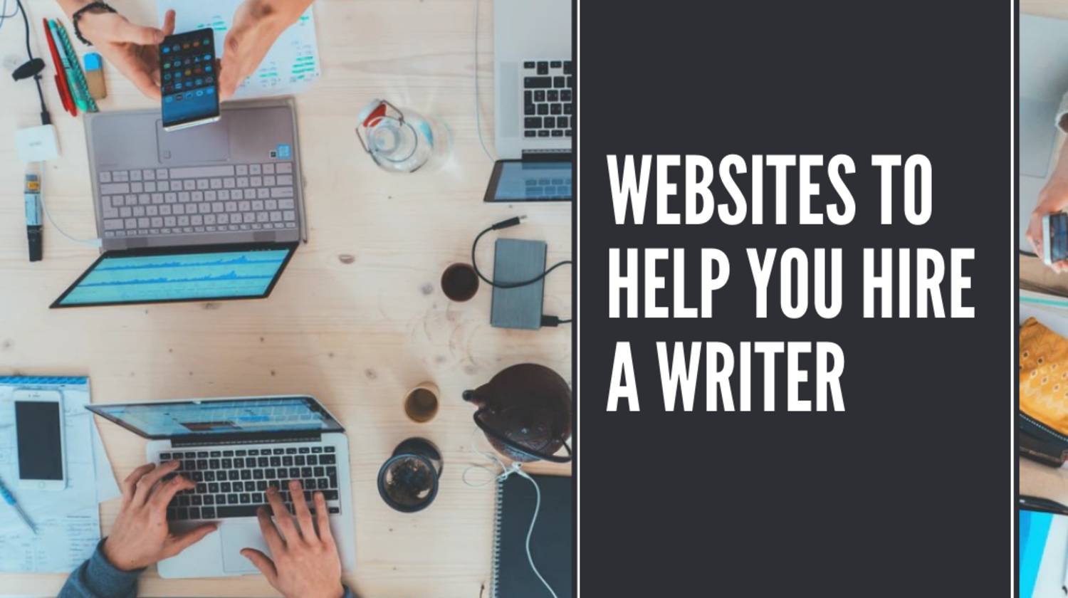 23 websites and tips to help you hire the right writer