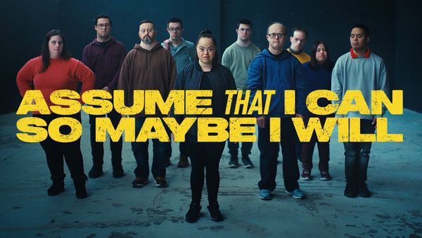 Breaking down barriers on down syndrome: 'Assume I Can' campaign