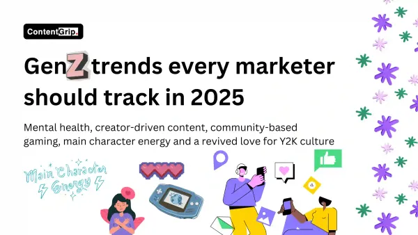 Gen Z trends every marketer should track in 2025