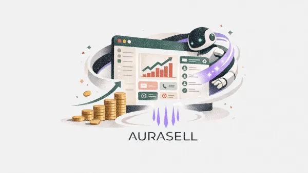 Aurasell adds AI-native GTM OS overlay for CRMs, raises $30M seed