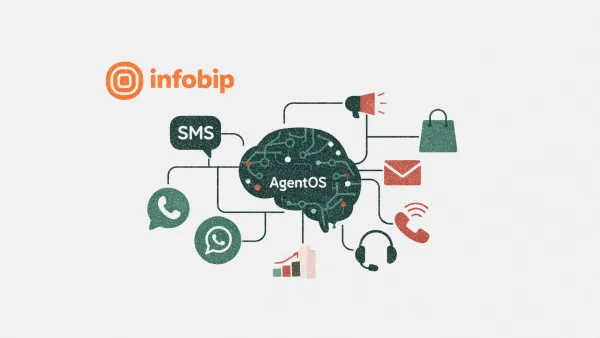 Infobip to launch AgentOS for AI-driven customer journey orchestration