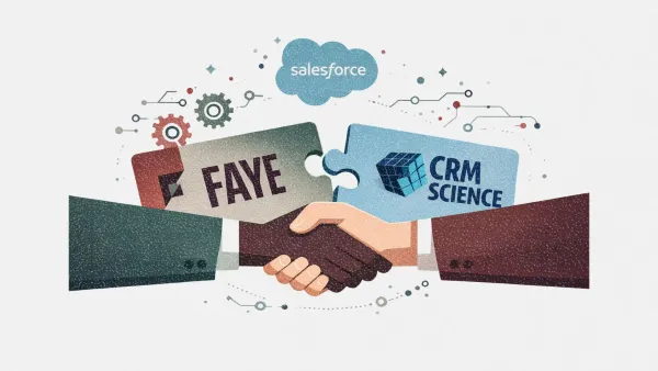 Faye acquires CRM Science, award-winning Salesforce partner
